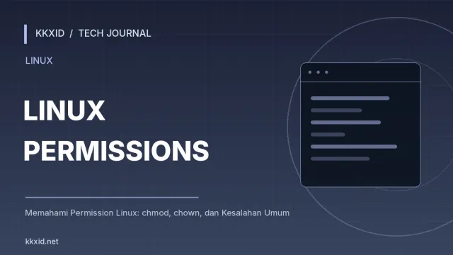 Ilustrasi sampul artikel Memahami Permission Linux: chmod, chown, dan Kesalahan Umum dengan desain teknologi KKXID