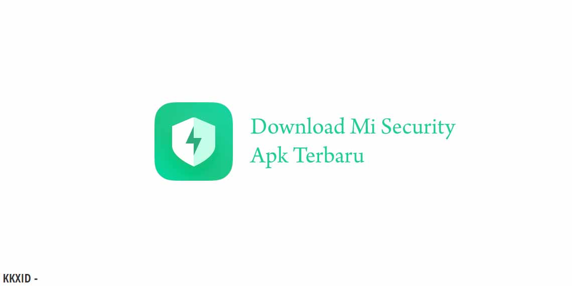 Download Mi Security Apk Terbaru