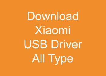 Download Driver USB Xiaomi Terbaru Semua Tipe (2022)